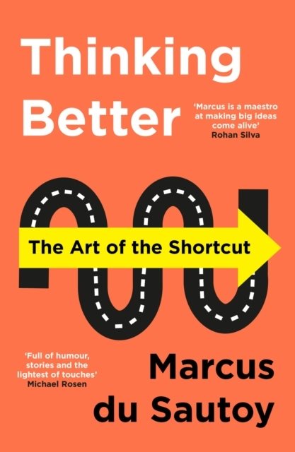 Thinking Better - The Art of the Shortcut