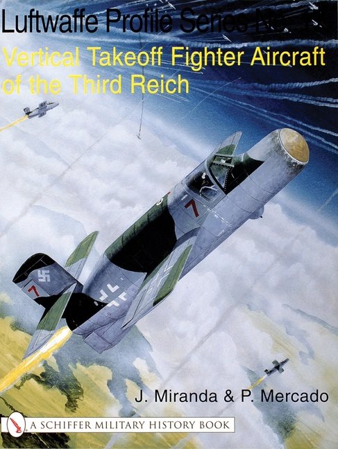 Luftwaffe profile series no.17 - vertical takeoff fighter aircraft of the t