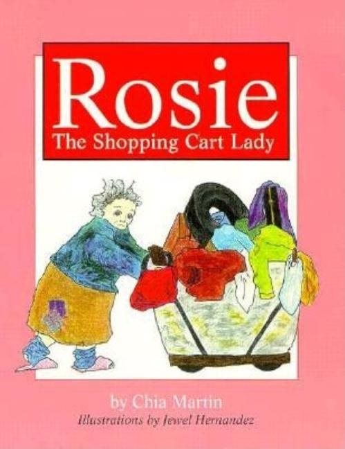 Rosie: Shopping Cart Lady