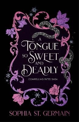 A Tongue so Sweet and Deadly