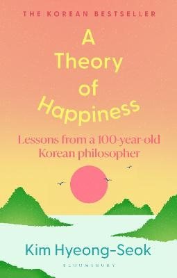 A Theory of Happiness