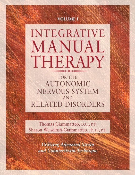 Integrative Manual Therapy for the Autonomic Nervous System and Related Disorder
