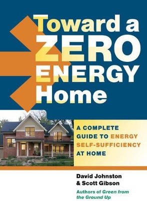 Toward a Zero Energy Home