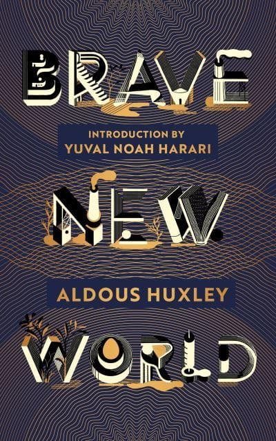 Brave New World - 90th Anniversary Edition with an Introduction by Yuval No