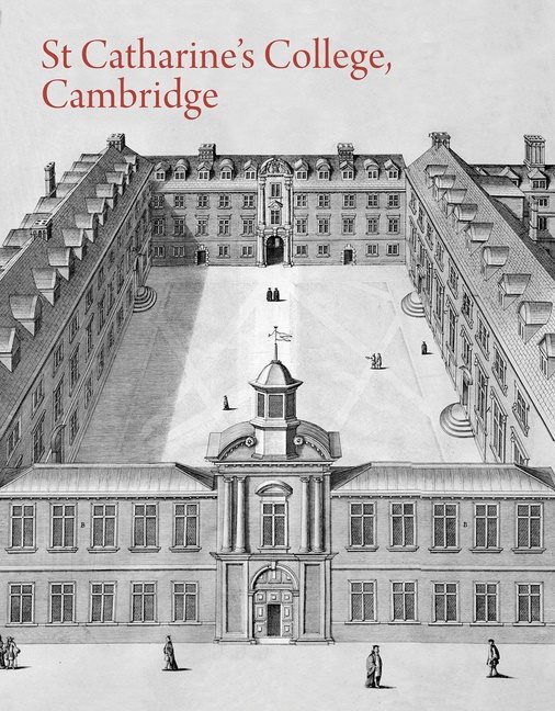 St Catharines College, Cambridge : A History