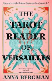 The Tarot Reader of Versailles