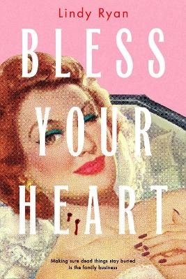 Bless Your Heart: Volume 1