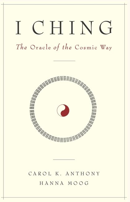 I Ching: The Oracle Of The Cosmic Way (Q)