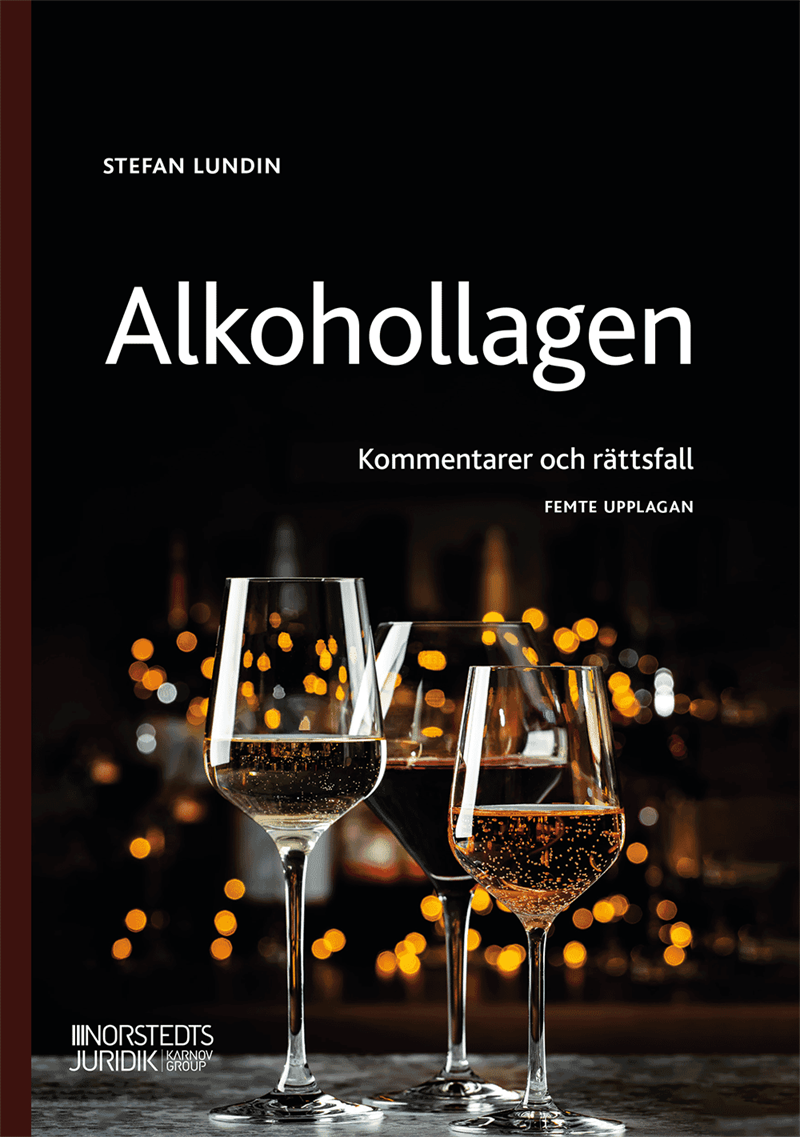 Alkohollagen : kommentarer och rättsfall