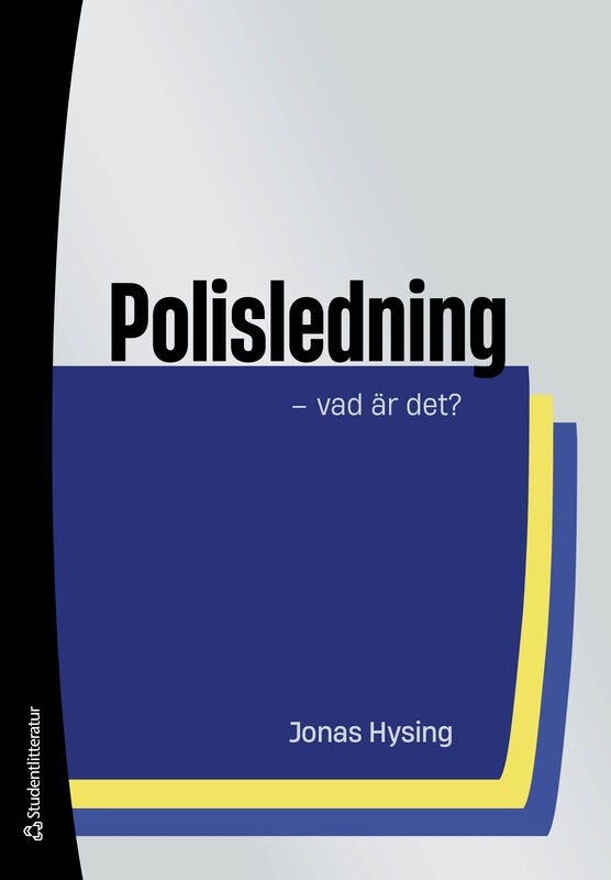 Polisledning - - vad är det?
