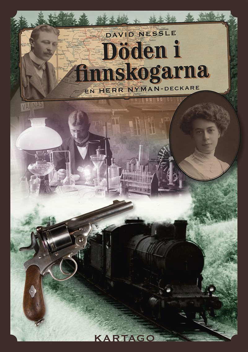 Döden i finnskogarna : en herr Nyman-deckare