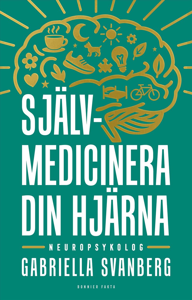 Självmedicinera din hjärna