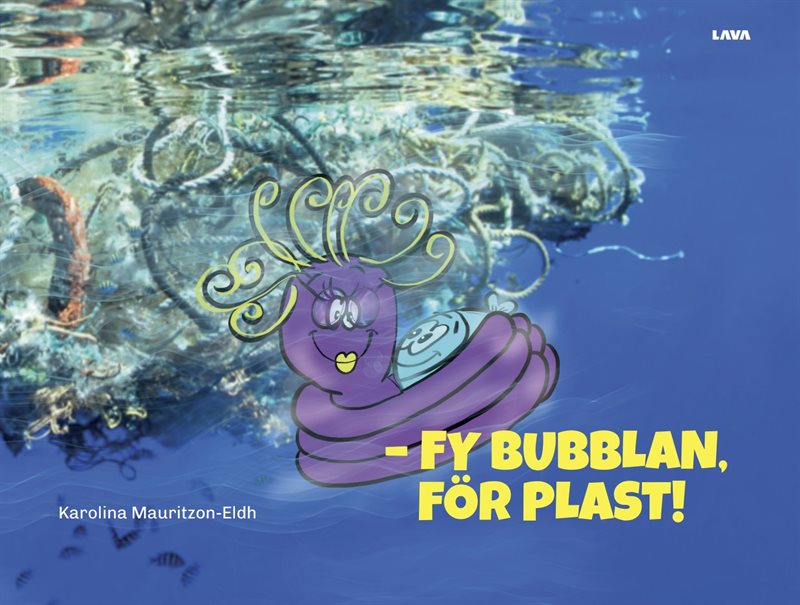 Fy Bubblan, för plast!