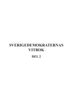 Sverigedemokraternas vitbok (Del 2)