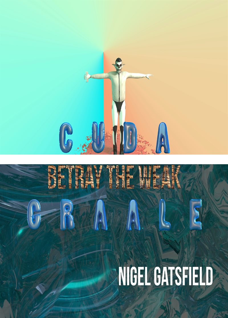 Cuda Graale - Betray the Weak