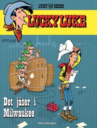 Lucky Luke 96 - Det jäser i Milwaukee
