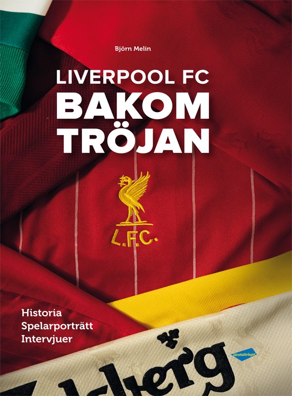 Liverpool FC : bakom tröjan