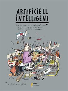 Artificiell intelligens - om det som vuxna inte pratar om
